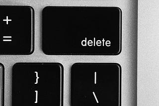 Don’t Delete Your Stories — Mistakes to Avoid.