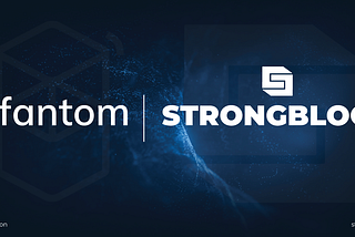 Fantom Nodes available soon through StrongBlock Nodes-as-a-Service