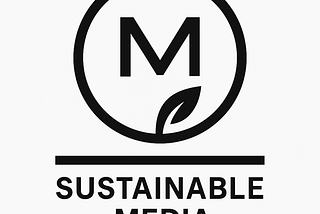 Sustainable Media Manifesto