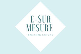 e-surmesure dresses you up!!!