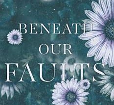 Beneath Our Faults | Cover Image
