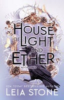 PDF House of Light and Ether (Gilded City, #3) By Leia Stone