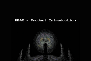 DEAR — Project Introduction