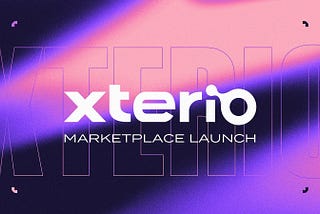 Elevate Creators and Revolutionize Gaming NFTs with Xterio’s Marketplace