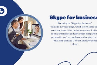 Redesigning the Skype for business part