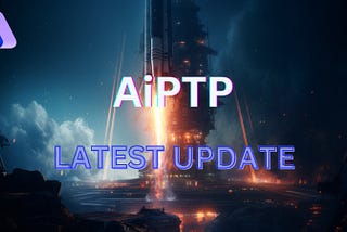 AiPTP dApp Update Log 24/06