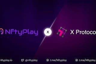 NftyPlay Forms a Strategic Alliance with X Protocol