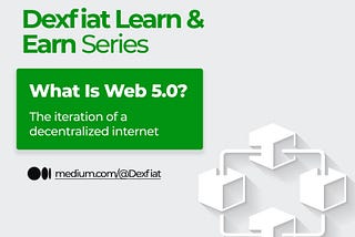 What Is Web 5.0?