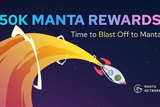 Blast Off to Manta: Your Ticket to Instant Blast Withdraws and MANTA rewards.