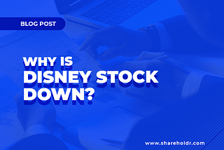 Why is Disney stock down? Can We Make Money if it rebounds in 2023?