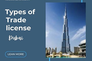 Types of trade license in Dubai
