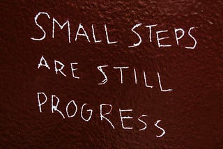 The Power of Small Steps to Achieve Success in 15 Items