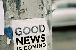 There’s always something good coming. Remember that.