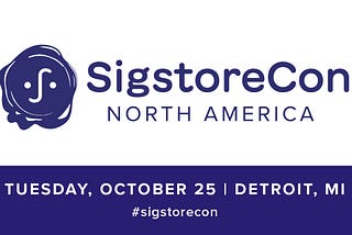 SigstoreCon Program Announced