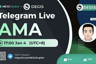 RECAP MEXC AMA — Degis (DEG) — Jan 04 2022