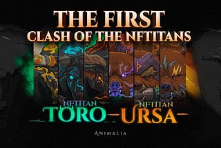 The First Clash of the NFTitans: Ursa and Toro