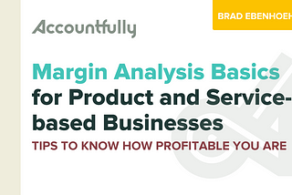 Margin Analysis Basics