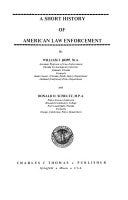A Short History of American Law Enforcement | Cover Image