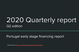 Portugal Startup Scene | Q2 2020 Report Summary