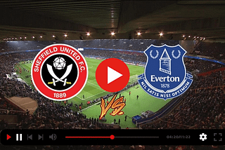 ~[Live]! Sheffield United Vs Everton Live free May 11, 2024
