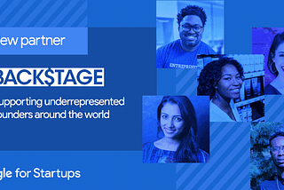 Backstage Accelerator + Google for Startups