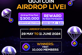QUJI COIN Airdrop Contest is Live!