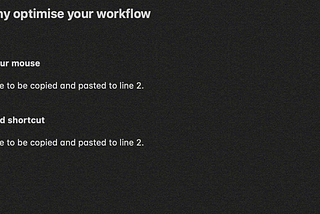 Optimize your workflow