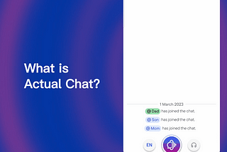 Actual Chat is in Open Beta!