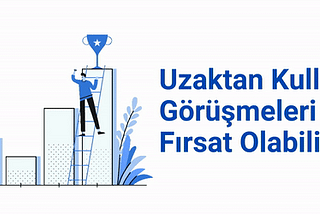 Uzaktan Kullanıcı Görüşmelerini Sürdürmek Mümkün Mü?