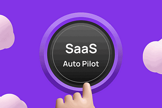 Self-Serve SaaS — How to run your SaaS product on auto-pilot?