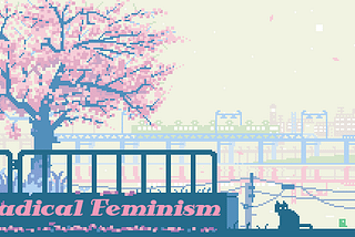 Why Radical Feminism is not Trans-Inclusive