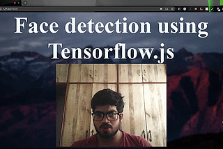 Optimizing Face Detection on your browser with Tensorflow.js