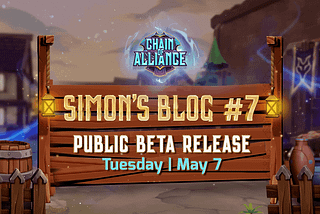 Simon’s Blog #7 — Public Beta Release Tuesday | May 7