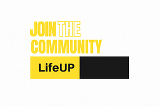 Join the LifeUp tribe