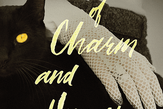 Creatures of Charm and Hunger — A Review