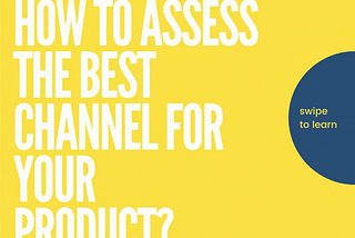 How To Access The Best Channel For Your Products