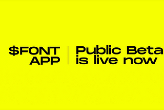 $FONT Marketplace App — Public Beta