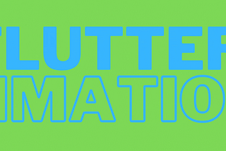 Intro to Animations in Flutter