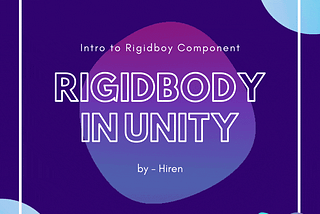 Introduction to Rigidbody