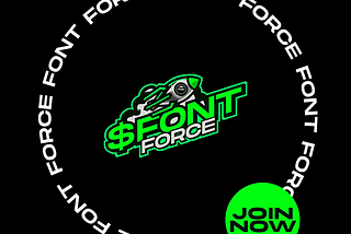 Introducing $FONT FORCE