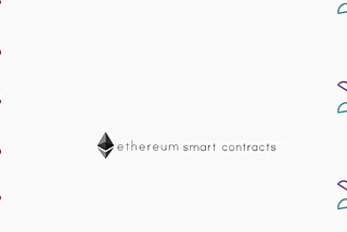Let’s Talk: Ethereum Smart Contracts