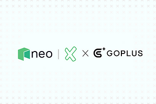 Neo X and GoPlus join forces to provide blockchain security at the node level