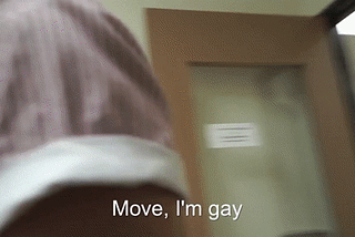 Move, I’m Gay