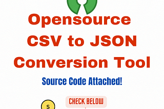 CSV to JSON Conversion Tool