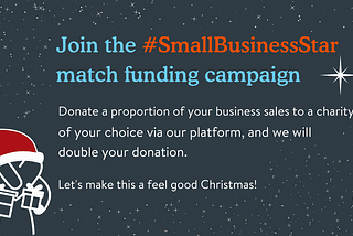 Get Involved! The #SmallBusinessStar match funding campaign Christmas 2020