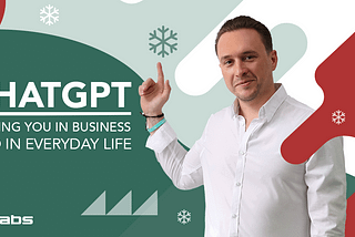ChatGPT: helping you in business and in everyday life