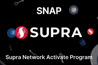 Supra Network Activate Program (SNAP) Paves the Way for Blockchain Innovators
