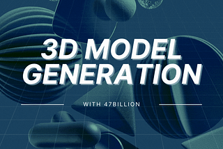3D Model Generation