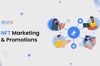 NFT Marketing and Promotion