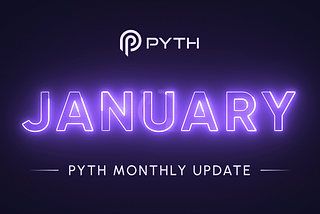 Pyth Monthly Update | January 2023